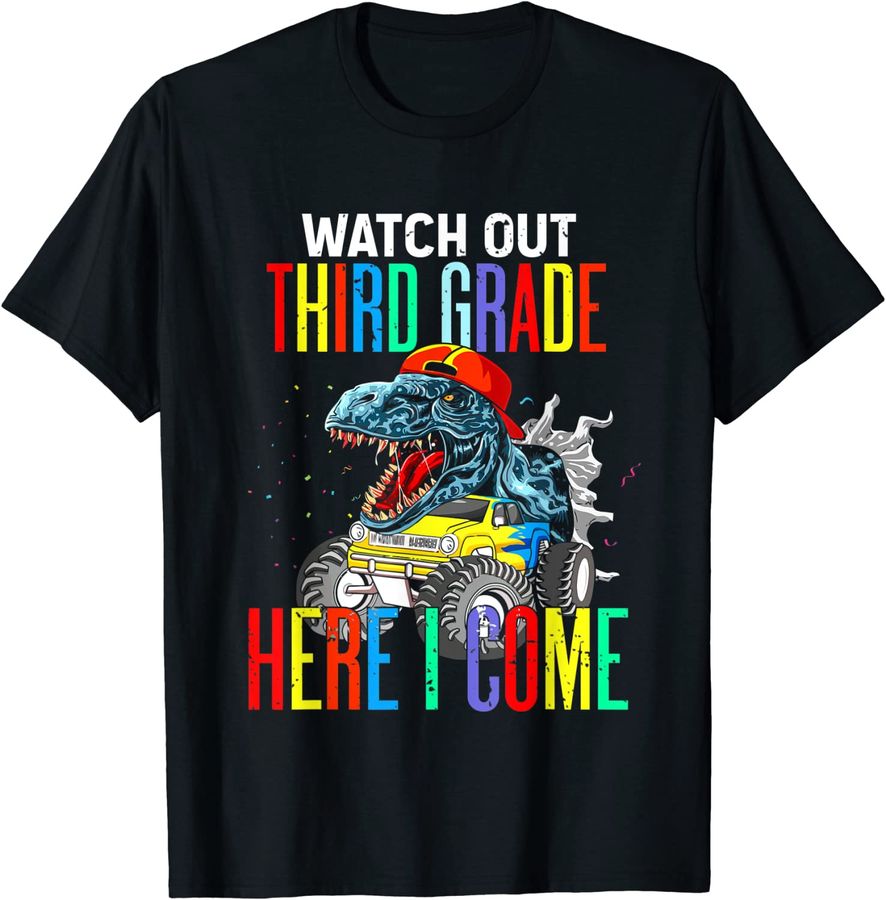 Watch Out Third Grade Here I Come Dinosaurs Back To School_1