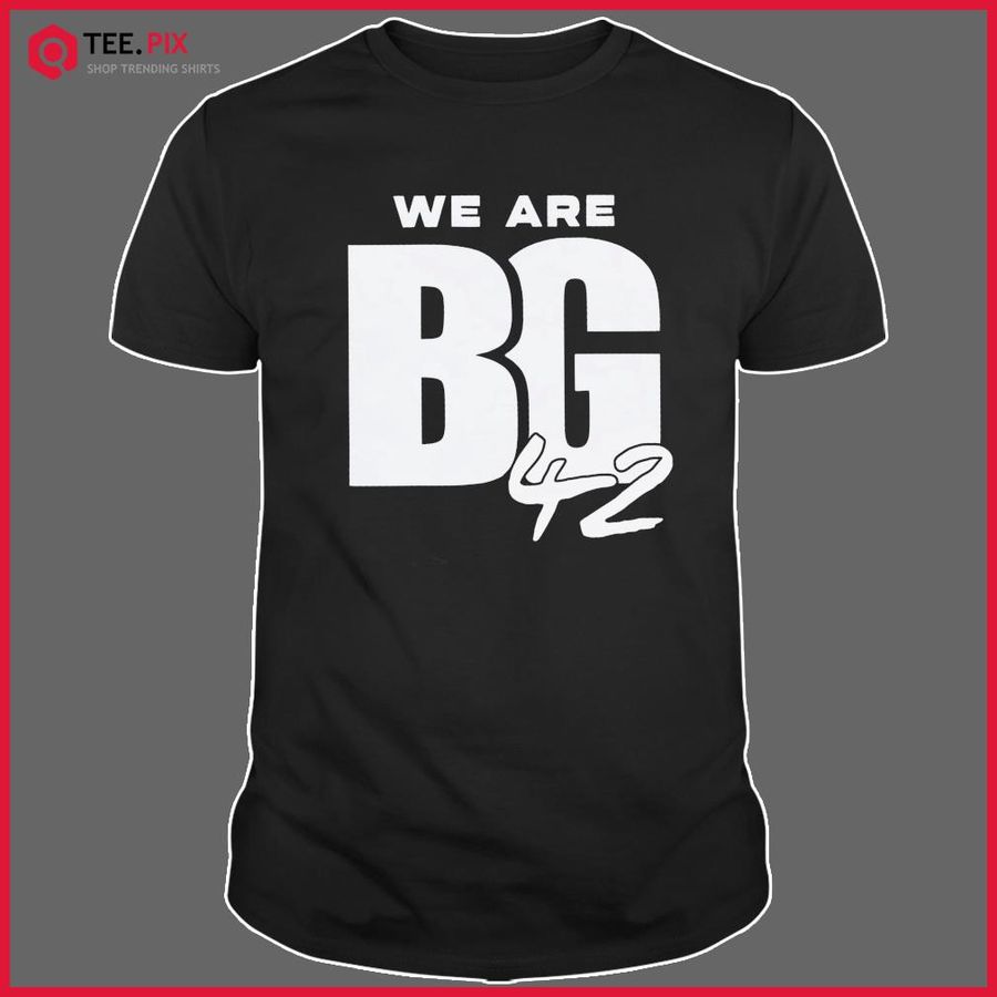 We Are Bg 42 T Free Brittney Griner Shirt