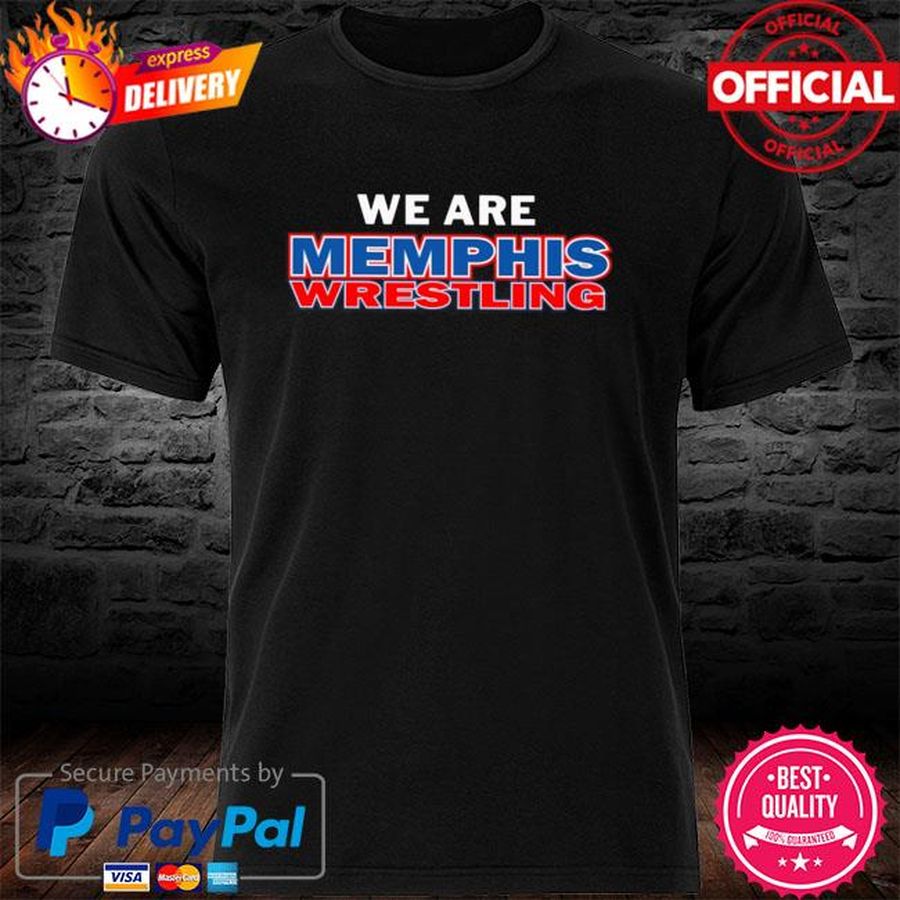 We Are Memphis Wrestling Shirt