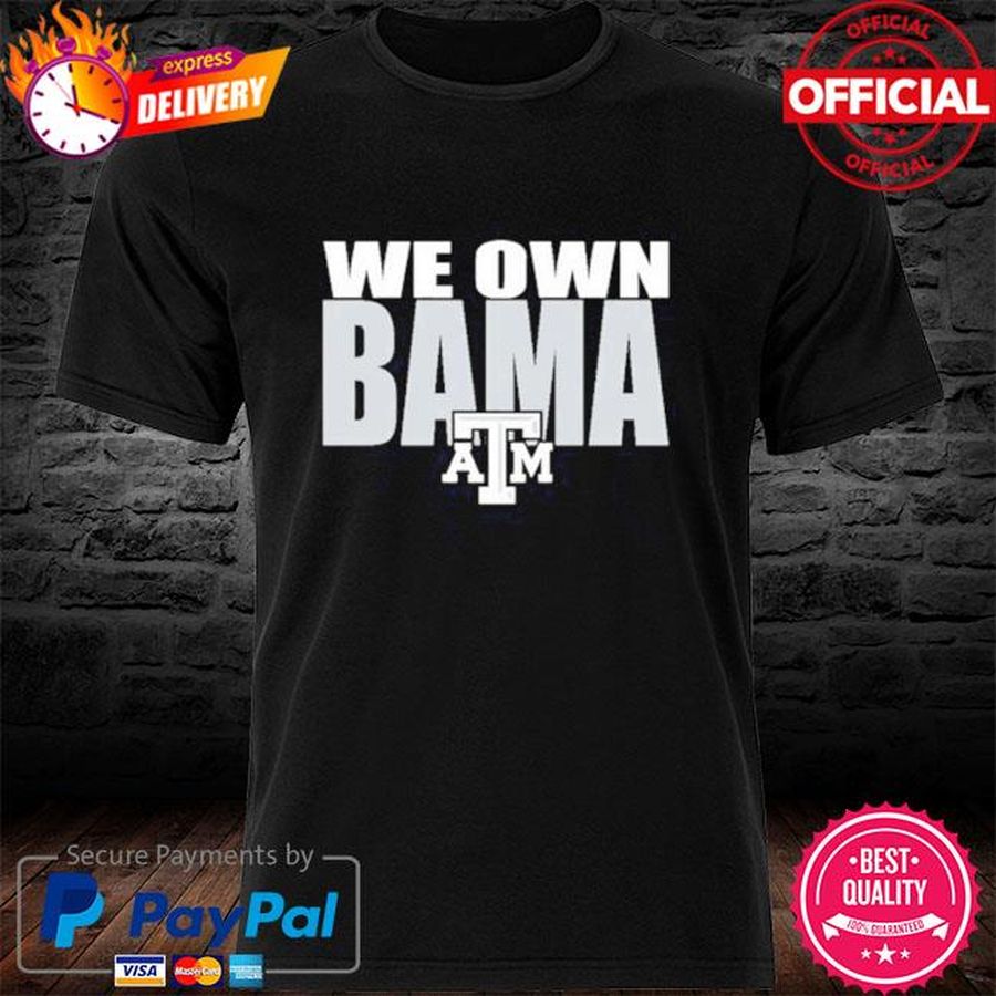 We own Bama ATM shirt