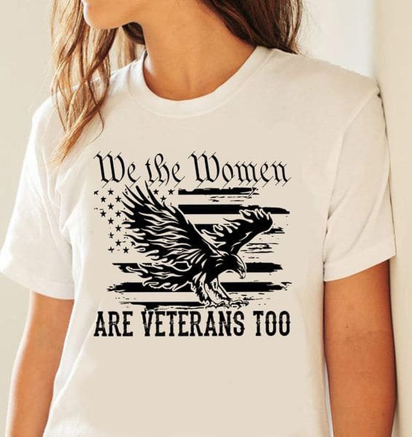 We The Women, Are Veterans Too, American Eagle