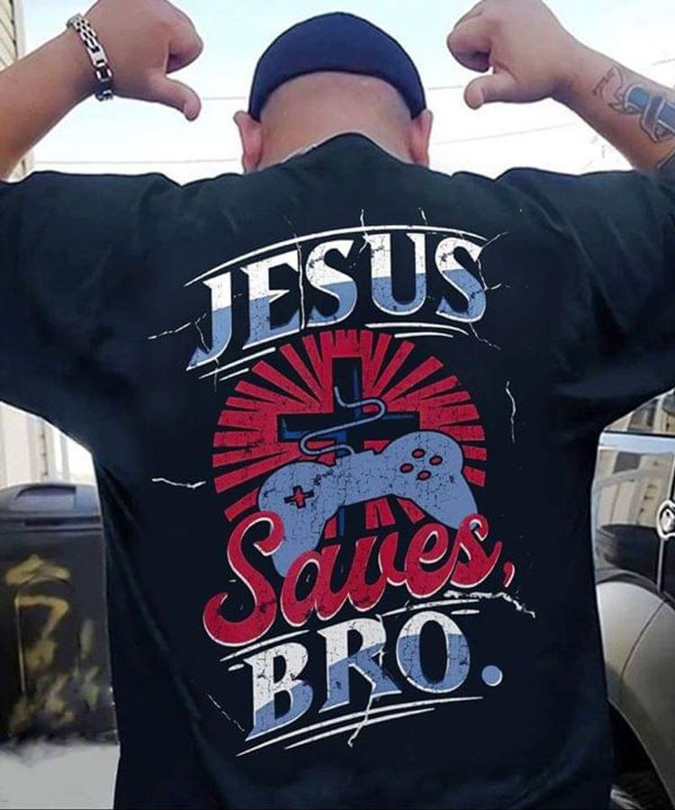 We Trust In God Jesus Saves Bro Game Play Cross Awesome Design For Game Lovers Black T Shirt S-6xl Mens And Women Clothing