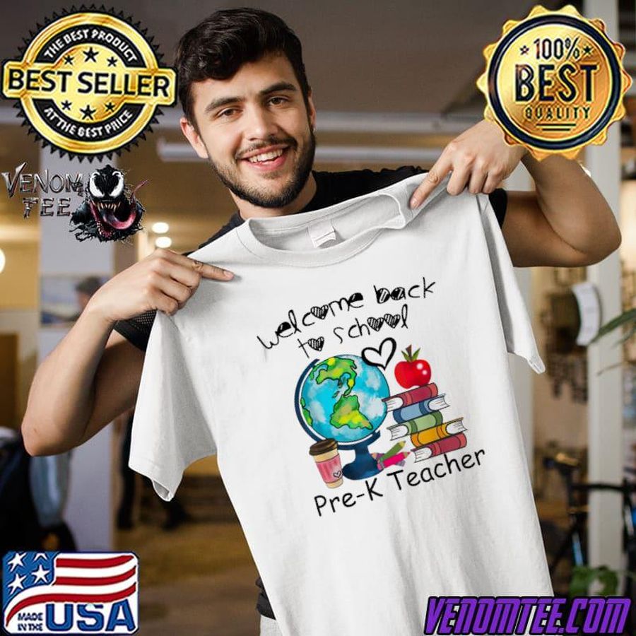 Welcome back to school global pre k teacher life classic shirt