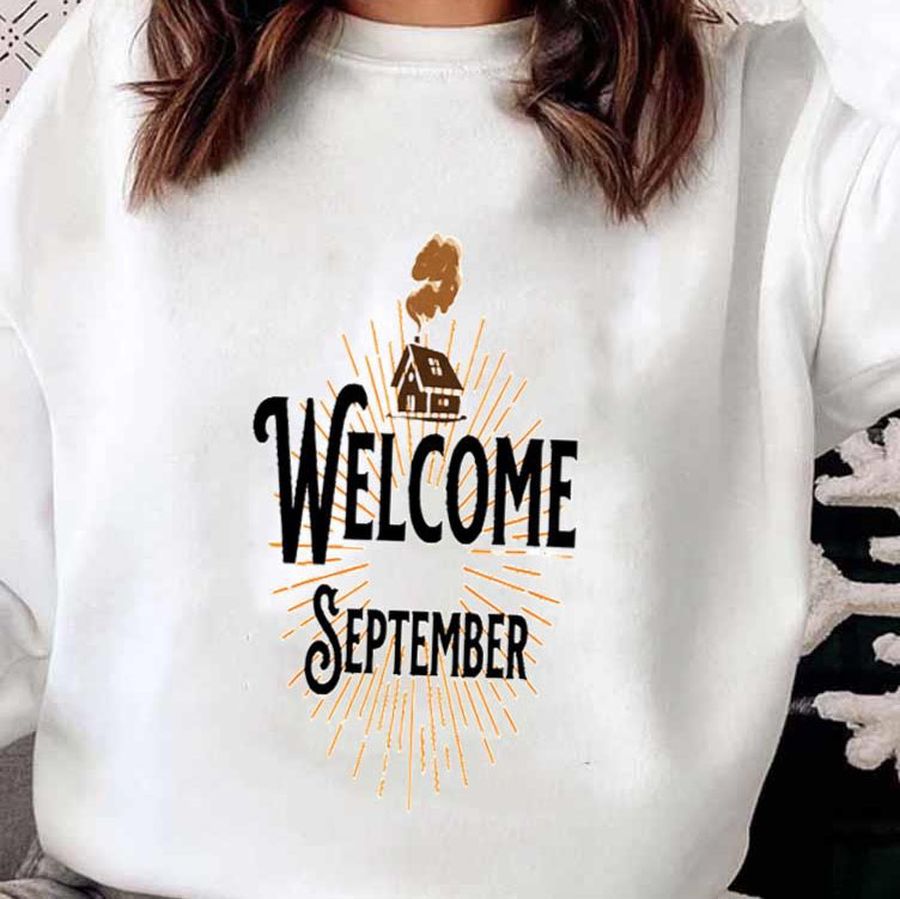 Welcome September shirt