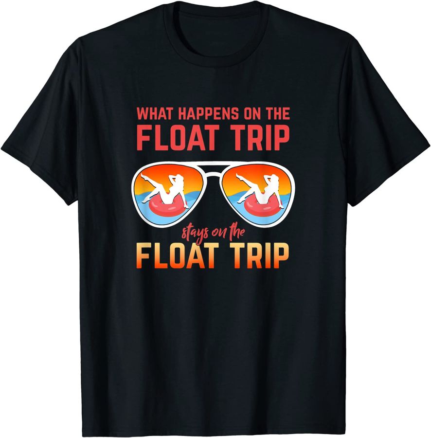 What Happens On The Float Trip Stays On The Float Trip_1