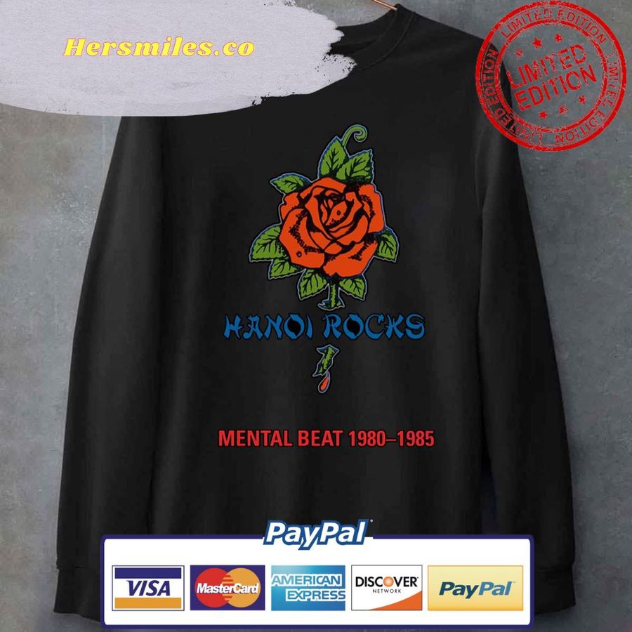 When The Roses Turn Red Hanoi Rocks Unisex Sweatshirt