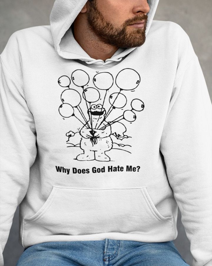 Why Does God Hate Me Cookie Monster Sesame Street Cartoon Unisex T-Shirt