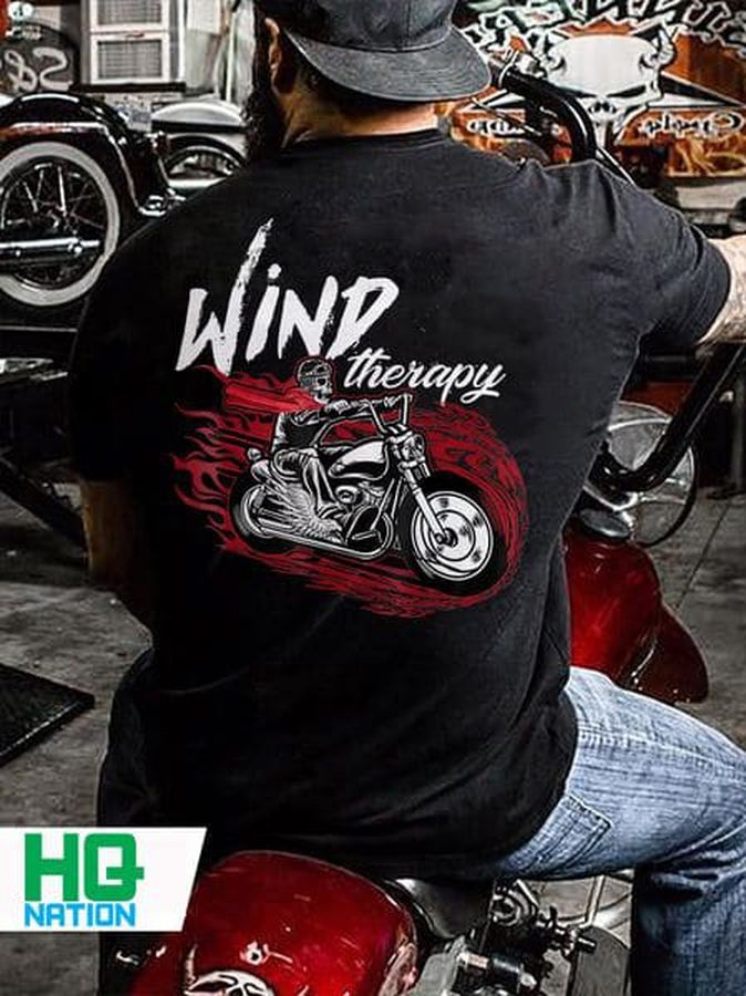 Wind Therapy, Motorcycle Lover, Biker Shirt