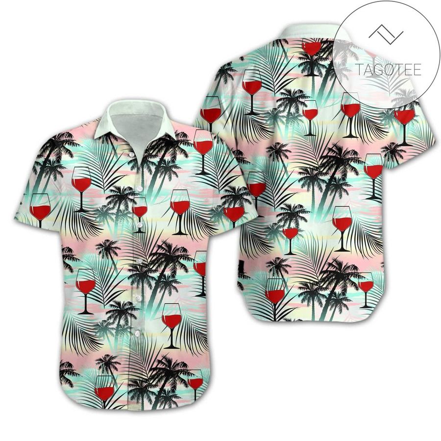 Wine Beach Tropical Full Printing Authentic Hawaiian Shirt 2022s