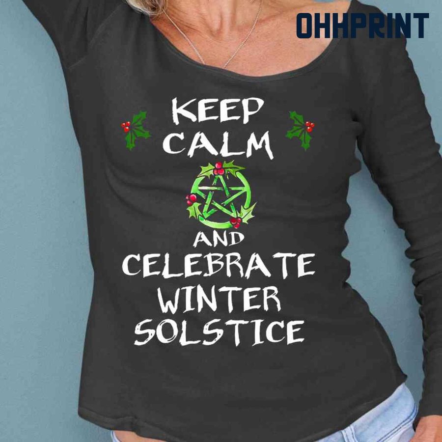 Witch Keep Calm And Celebrate Winter Solstice Tshirts Black