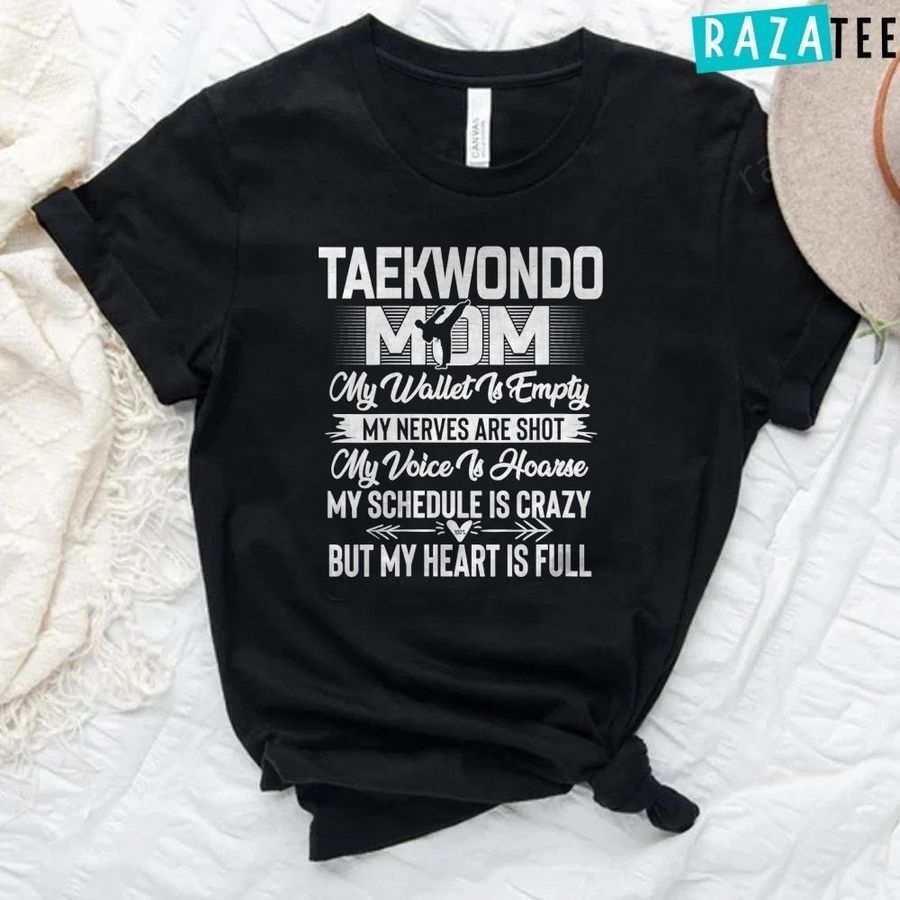 Womens Taekwondo Mom Shirt My Heart Is Full T-Shirt