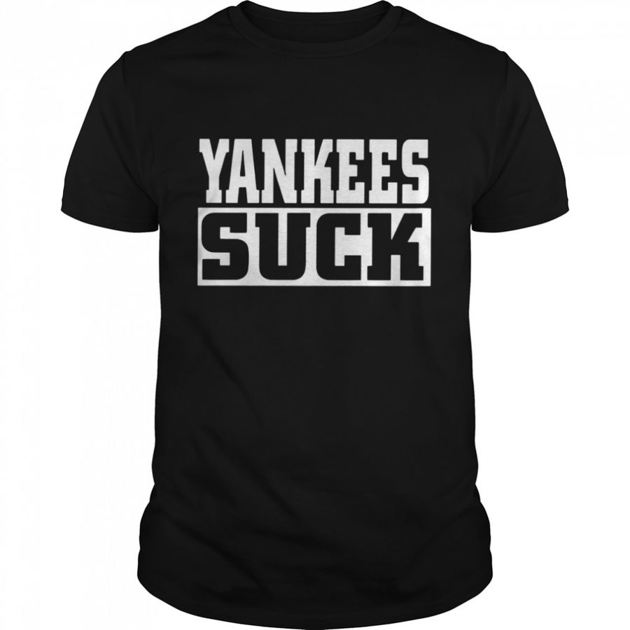 Yankees Suck Boston Baseball 2022 T-shirt