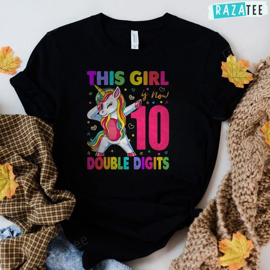 10th Birthday Gifts Shirt For Daughter, This Girl Is Now 10 Double Digits T-Shirt, 10th Birthday Daughter,