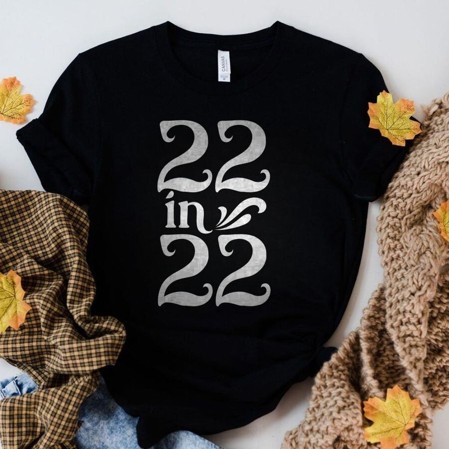 22 in 22 years old, 2022, 22nd birthday gift T-Shirt, Happy 22Nd Birthday Daughter