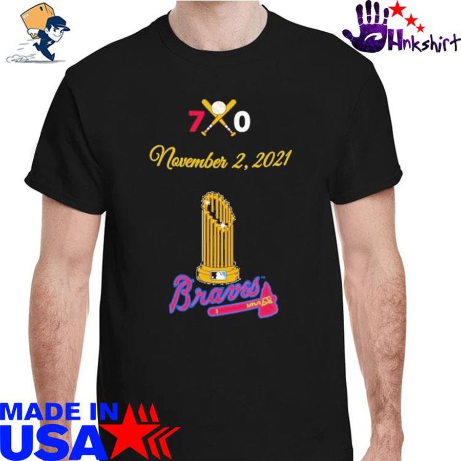 7 0 November 2 2021 Atlanta Braves shirt
