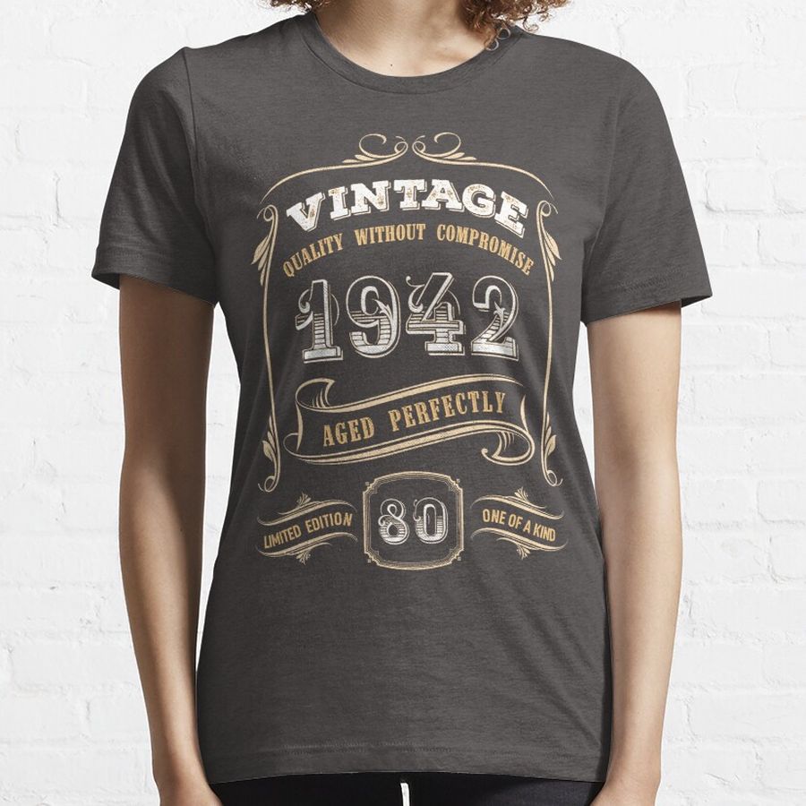 80th Birthday Gift Gold Vintage 1942 Aged Perfectly Essential T-Shirt