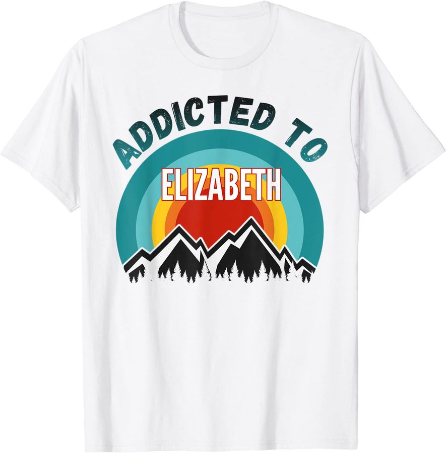 Addicted to Elizabeth