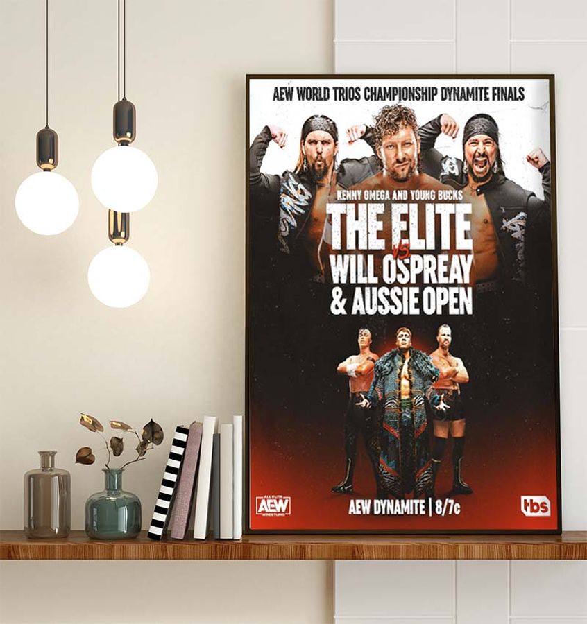 AEWDynamite The Elite May Lose Will Ospreay And Aussie Open Poster Canvas