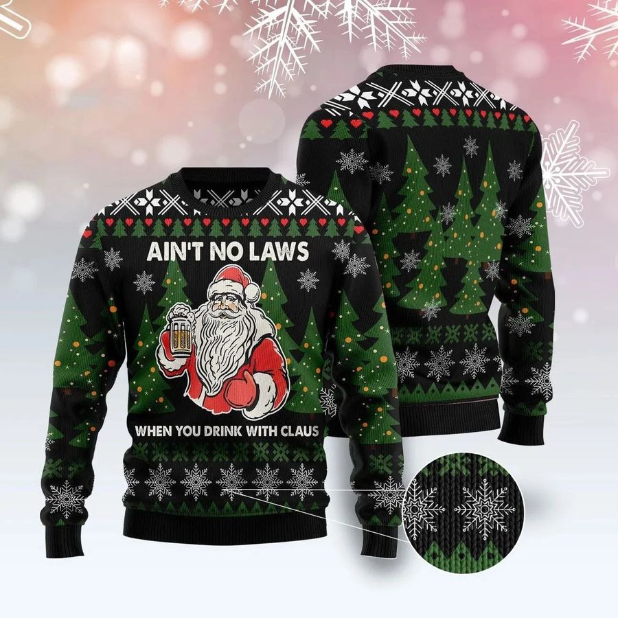 Ai not  No Laws When You Drink Dirty Ugly Sweater