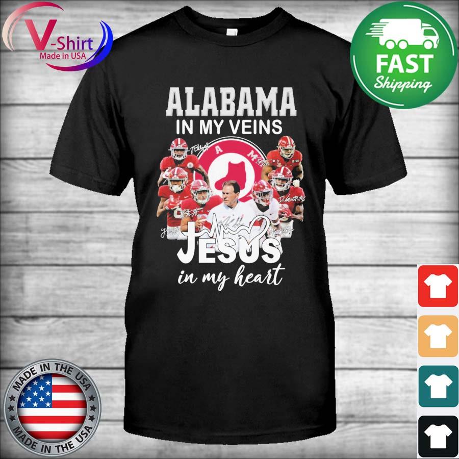 Alabama Crimson Tide In My Veins Jesus In My Heart Signatures Shirt