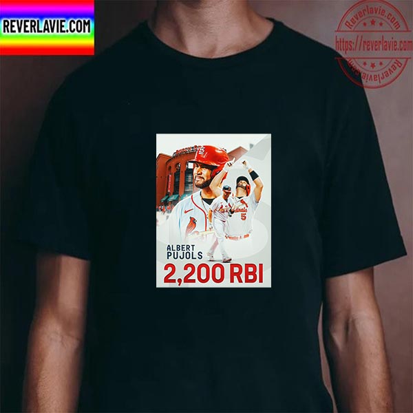 Albert Pujols 2200 RBI In St Louis Cardinals MLB Unisex T-Shirt