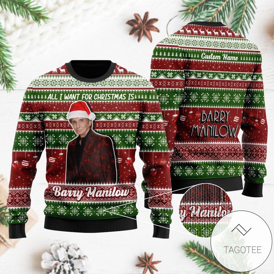 All I Want For Christmas Is Barry Manilow Xmas Ugly Sweater