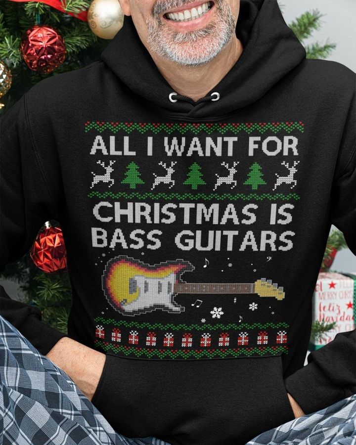 All I want for Christmas is bass guitar – Christmas gift for guitarist, bass guitar for Christmas
