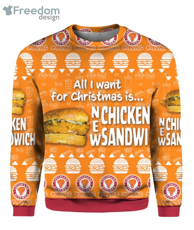 All I Want FOR Christmas Is Chicken Sandwich Christmas Ugly Sweater