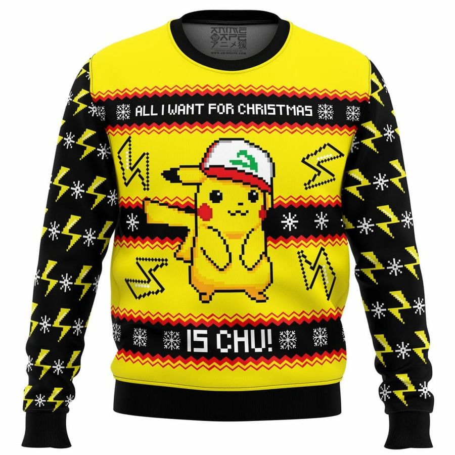 All I Want For Christmas Is CHU! Ugly Christmas Sweater