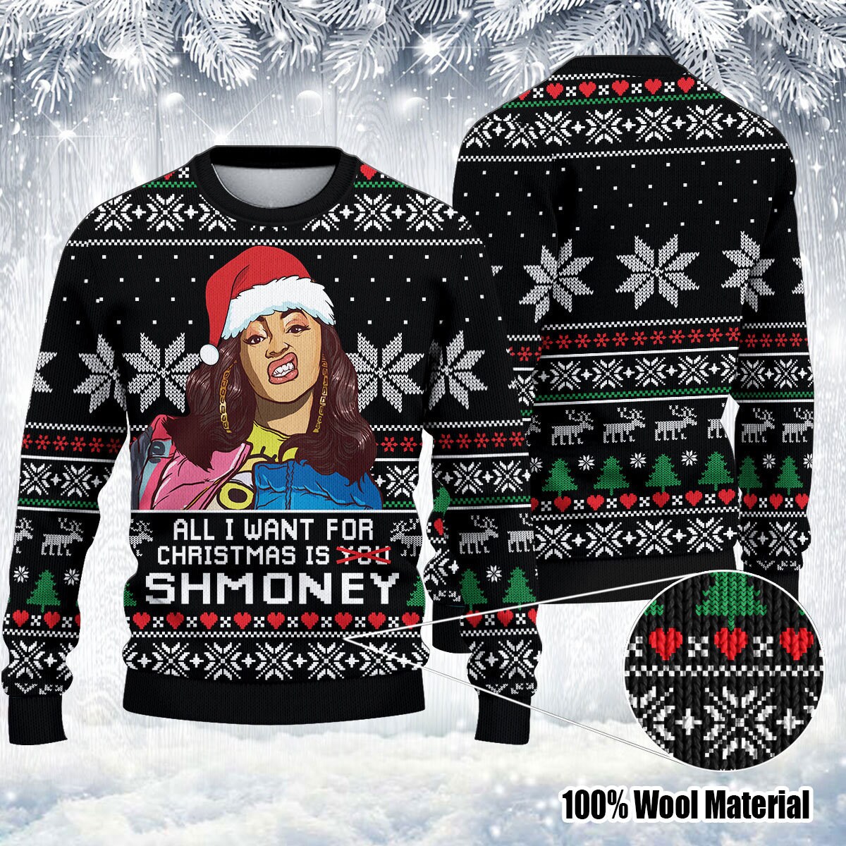 All I Want Is Shmoney Ugly Shmoney Cardi B Cardi B Christmas Happy Xmas Wool Knitted Sweater