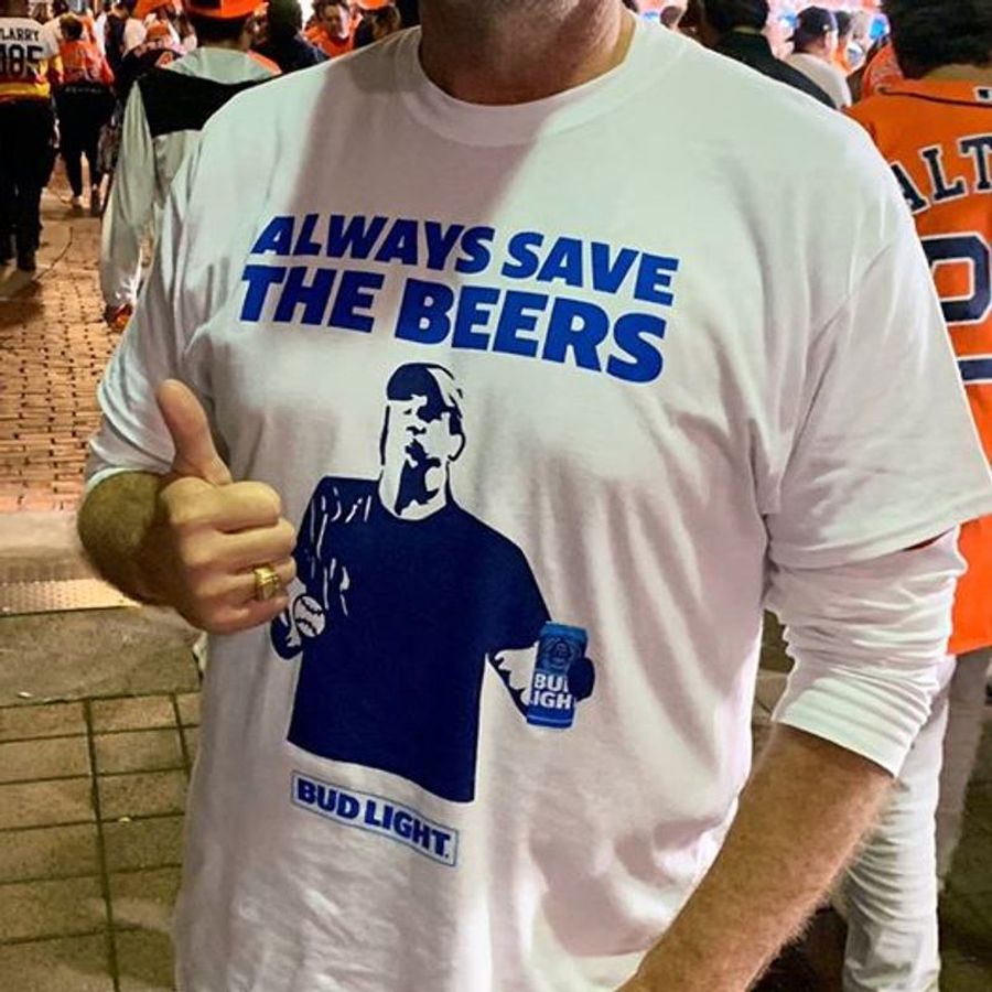 Always Save The Beers Bud Light Shirt White A4 Rh7ej All Sizes