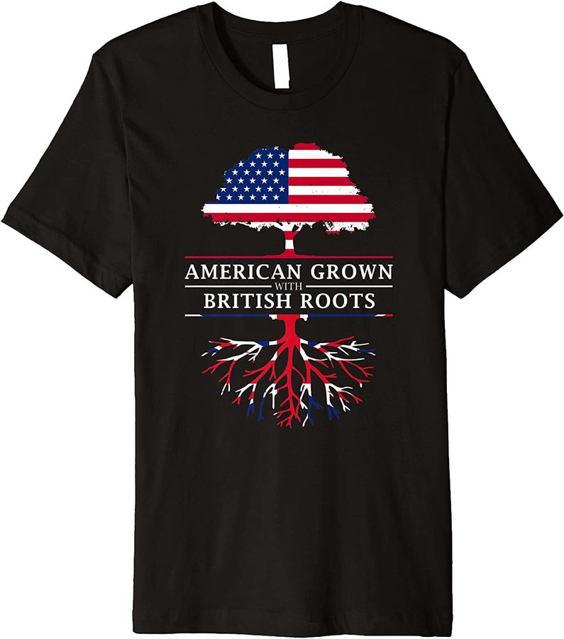 American Grown British Roots - Britain Union Jack