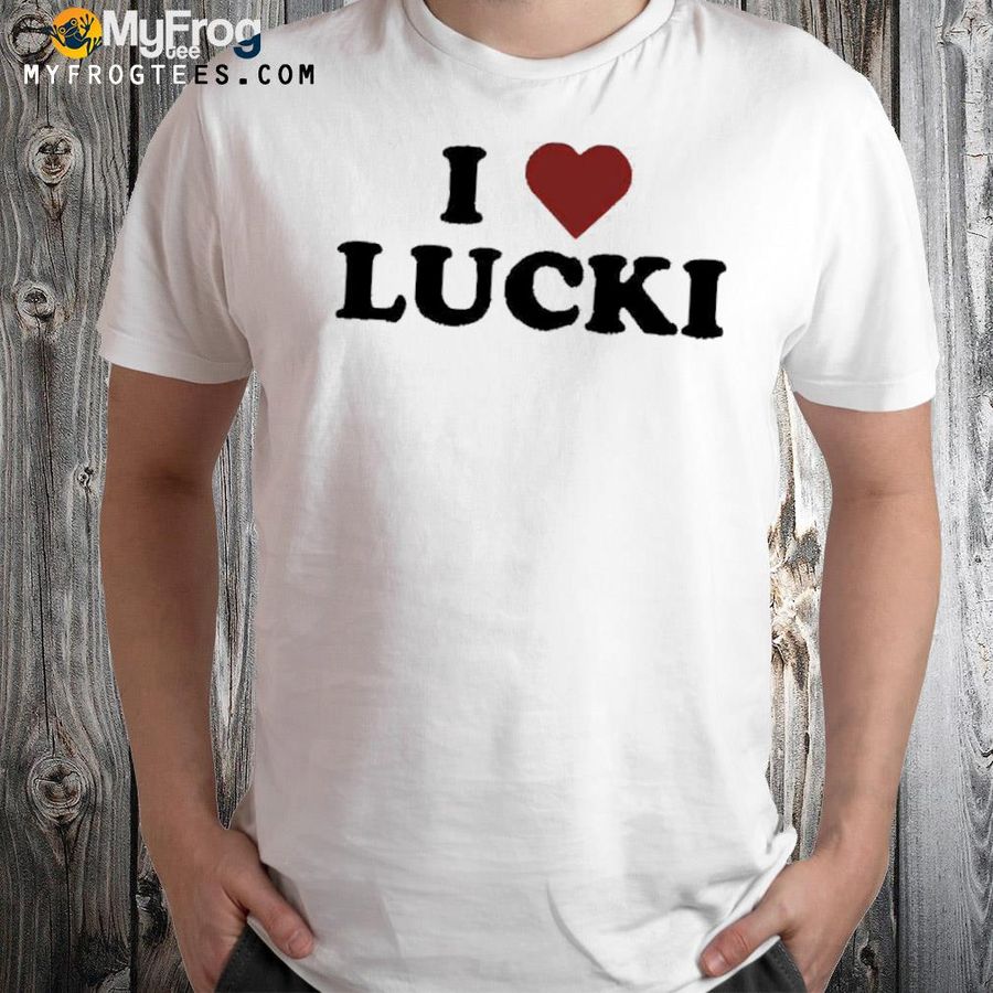 Ammoiv I Love Lucki Shirt