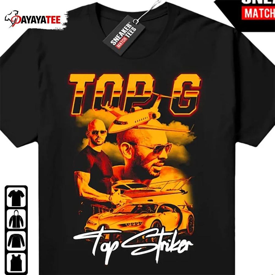 Andrew Tate Top G Top Striker Shirt What Color Is Your Bugatti