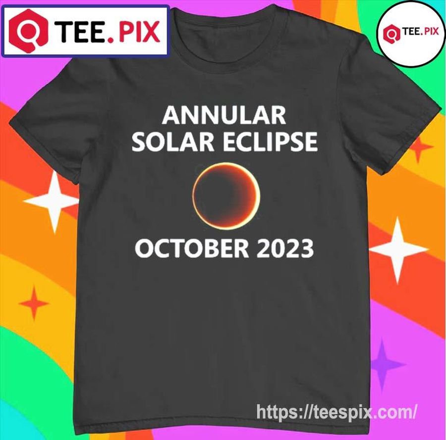 Annular Solar Eclipse 2023 October 14 14th Oct Sun Moon Shirt