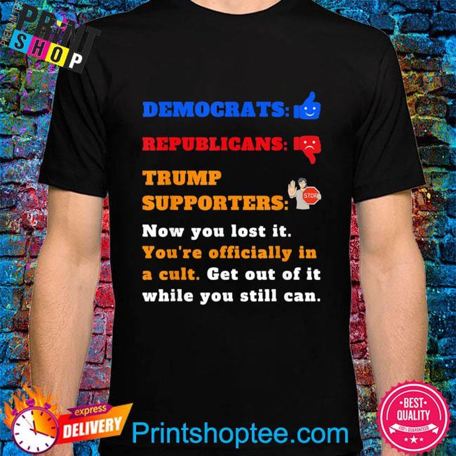 Anti-Trump cult political shirt for democrats liberals shirt