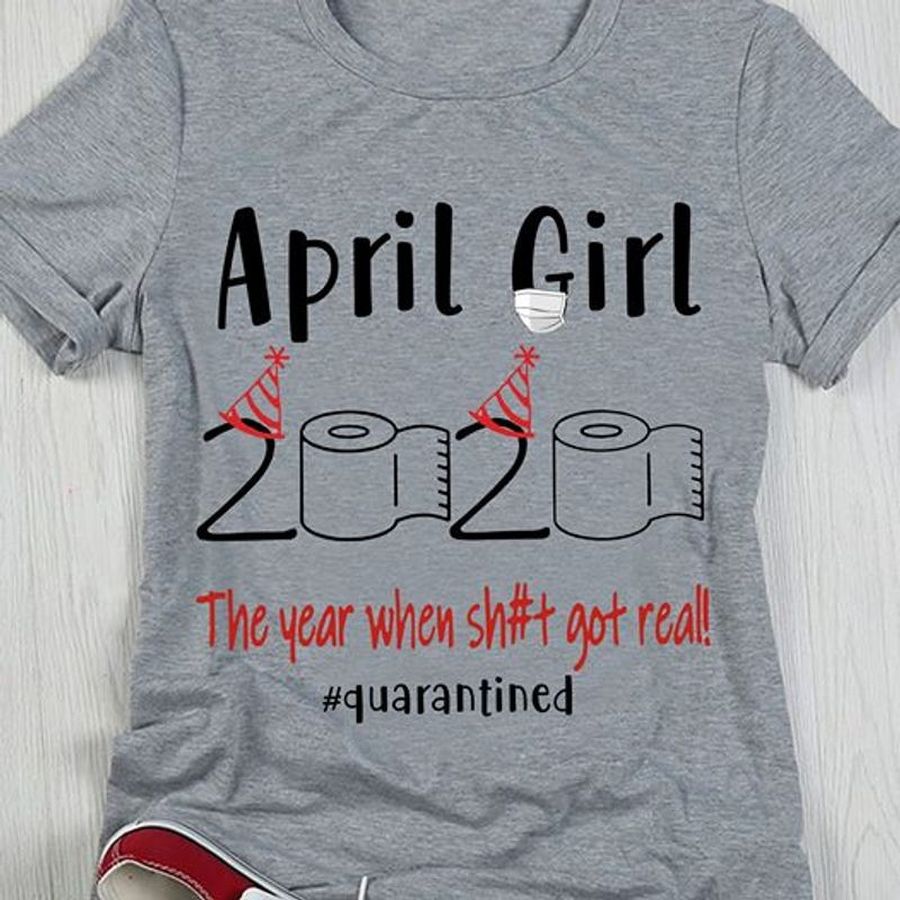 April Girl 2020 The Year Got Read Bullsh T Shirt Grey A9 Kuyae Plus Size