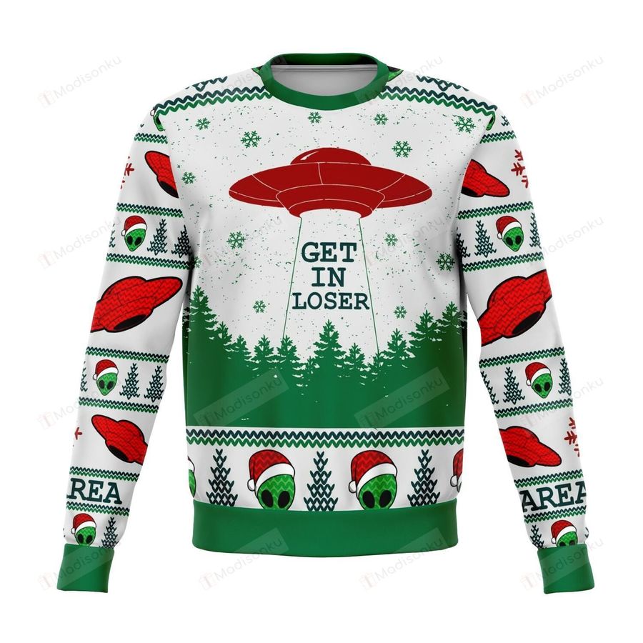 Area 51 Get In Loser For Unisex Ugly Christmas Sweater, All Over Print Sweatshirt