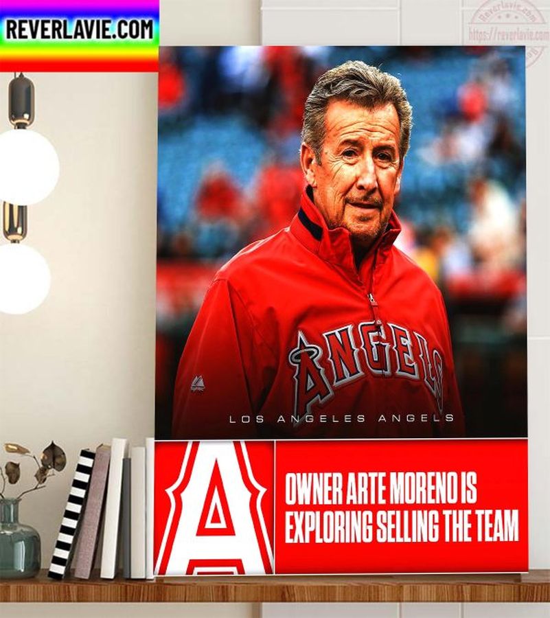 Arte Moreno Is Exploring Selling Los Angeles Angels Home Decor Poster Cavas Poster
