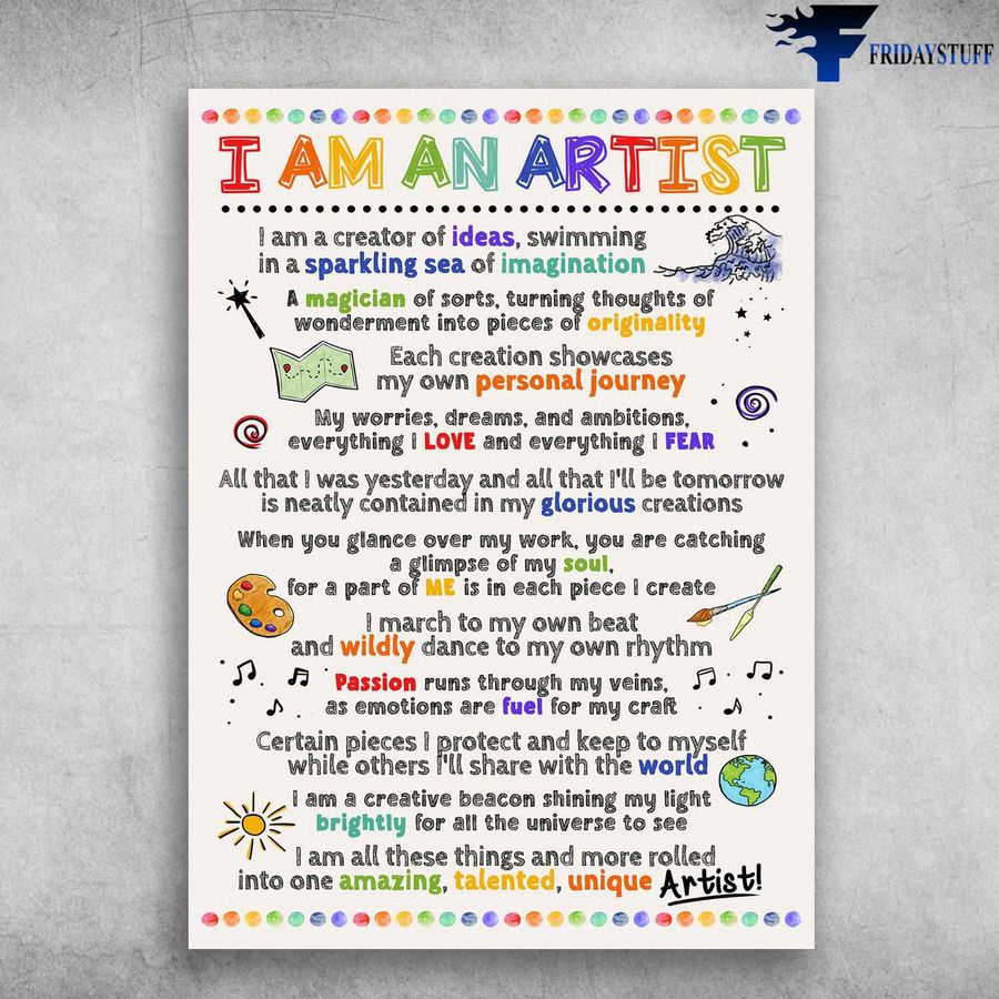 Artist Poster, I Am An Artist, I Am A Creator Of I Dears, Swimming In A Sparkling Sea Of Imagination Poster Home Decor Poster Canvas