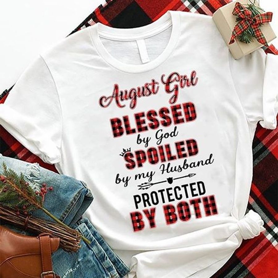 August Girl Blessed By God Birthday T Shirt White Cwte6 Size S Up To 5XL