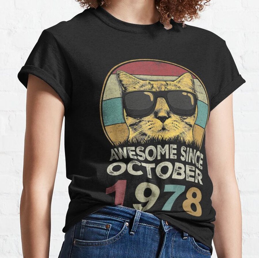 Awesome Since October 1978, 44 Years Old 44th Birthday Classic T-Shirt