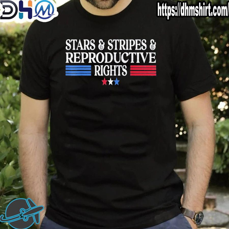 Awesome stars stripes reproductive rights patriotic 4th of july shirt