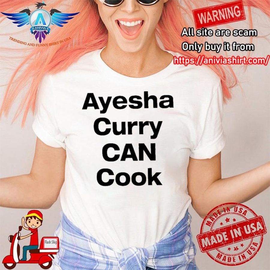 Ayesha Curry Can Cook shirt