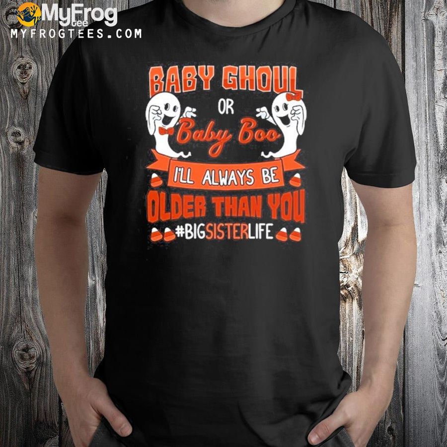Baby Ghoul Or Baby Boo Shirt