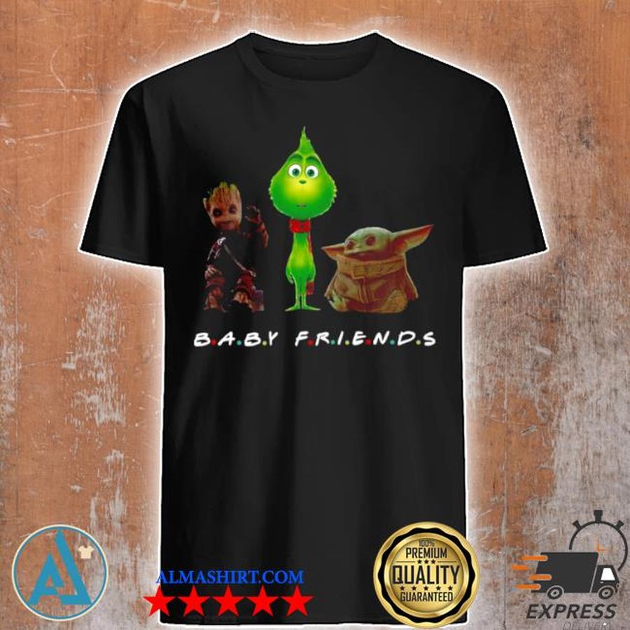 Baby groot and the grinch and baby Yoda baby friends shirt