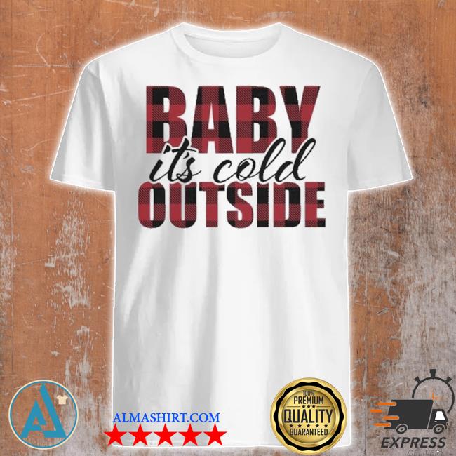 Baby it's cold outside jersey short shirt