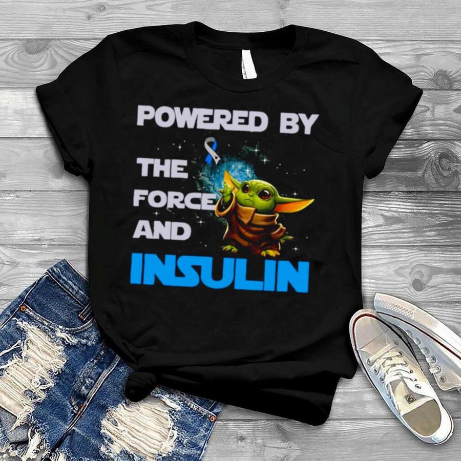 Baby Yoda Powered By The Force And Insulin Diabetes Awareness T shirt
