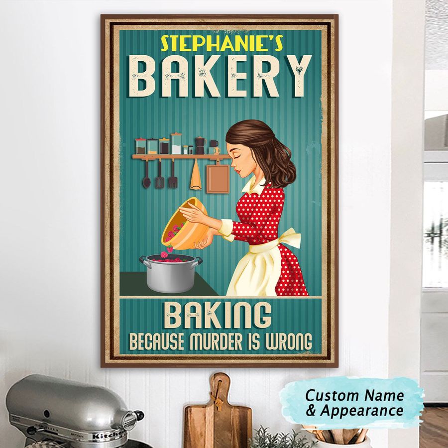 Bakery Poster, Baking Girl, Baking Because Burder Is Wrong Poster