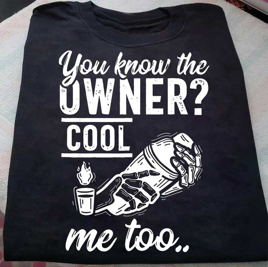 Bartender Job – You know the owner cool me too